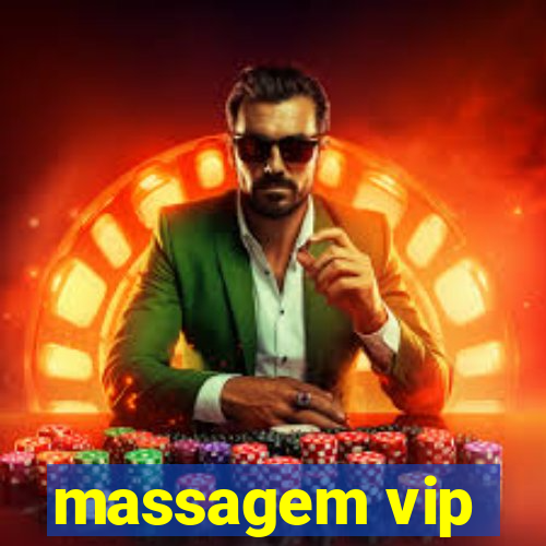 massagem vip